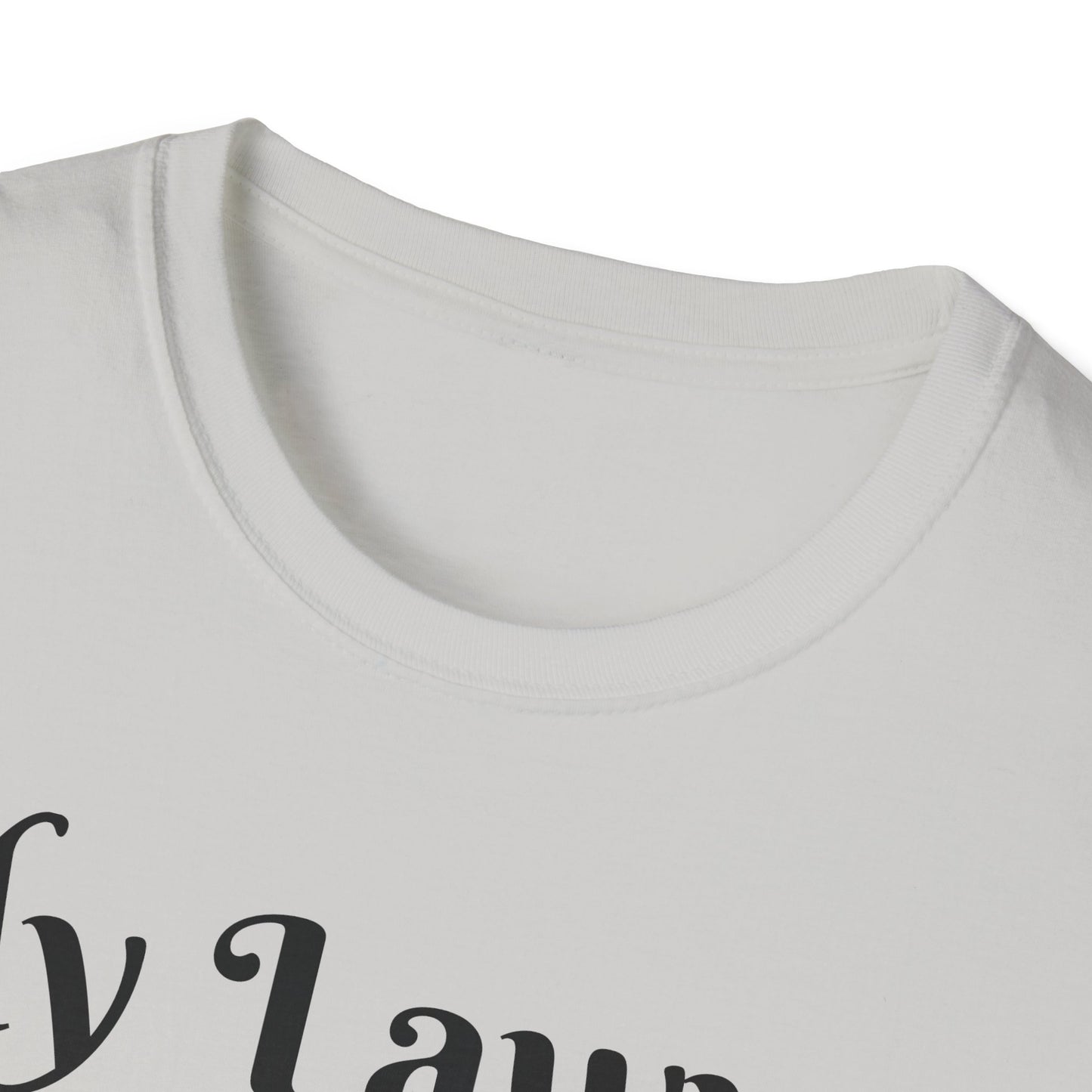 “My Lawyer Said Don’t Say That” Tee Officially Unofficial Statementwear
