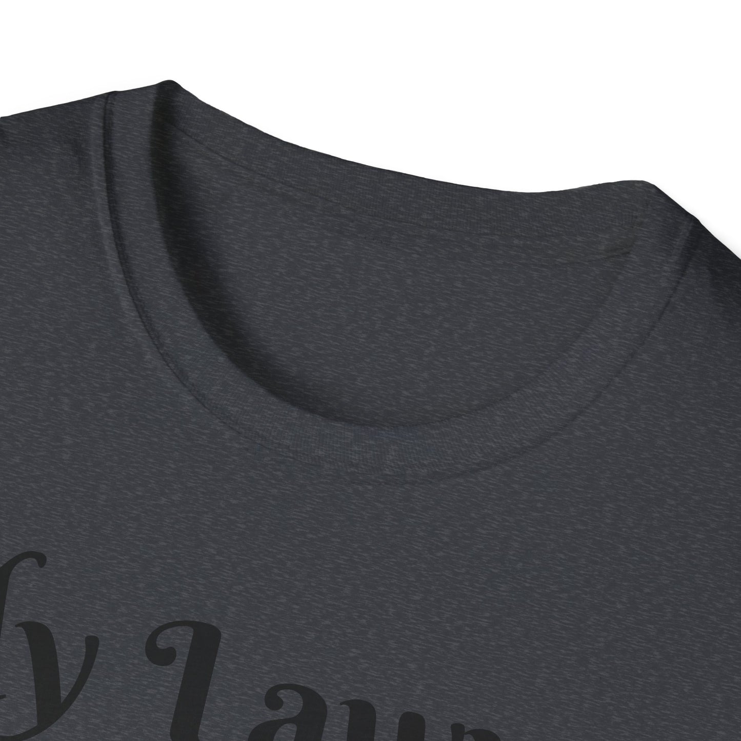 “My Lawyer Said Don’t Say That” Tee Officially Unofficial Statementwear