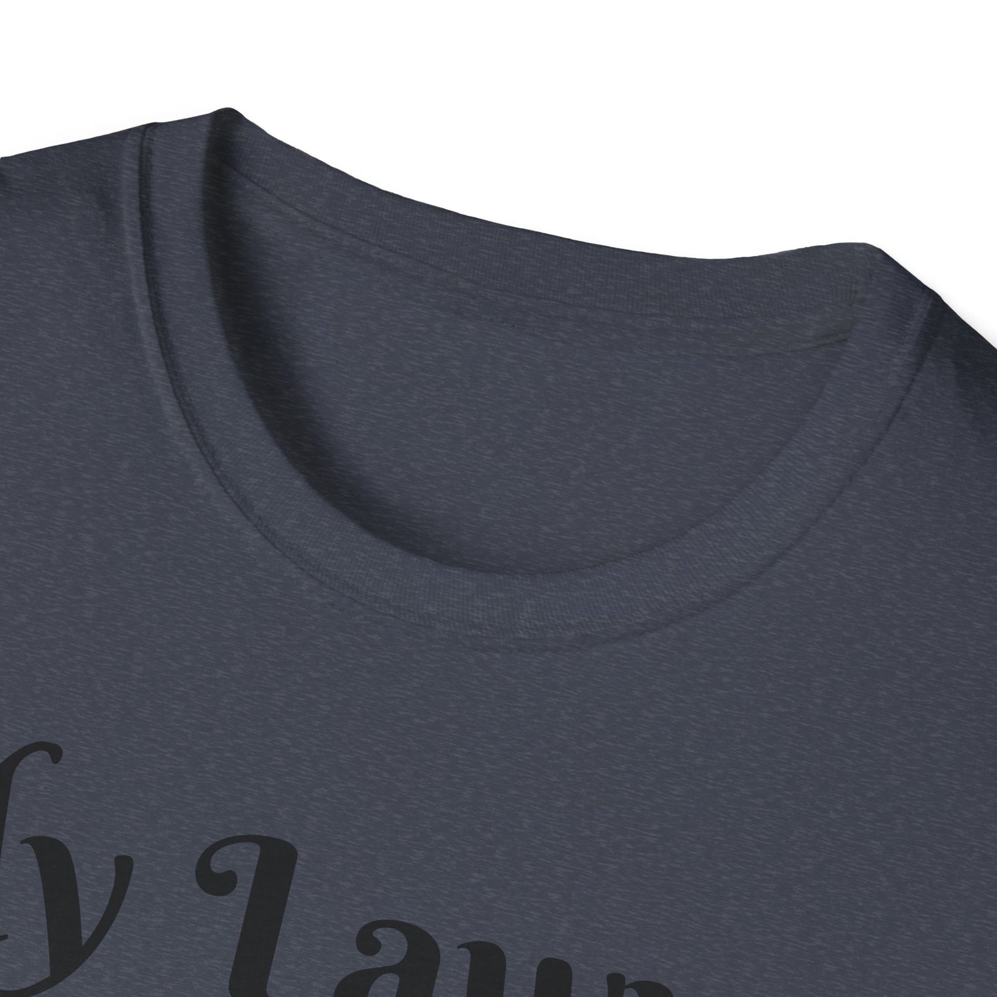 “My Lawyer Said Don’t Say That” Tee Officially Unofficial Statementwear