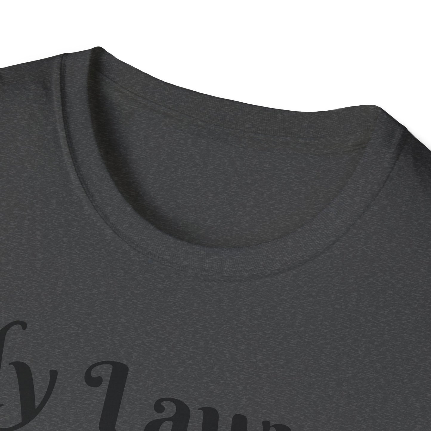 “My Lawyer Said Don’t Say That” Tee Officially Unofficial Statementwear