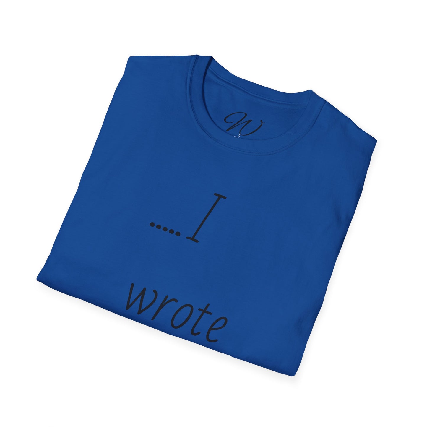 I Wrote That!” + “I Swear…!” Tee Double-Sided Witticker Classic
