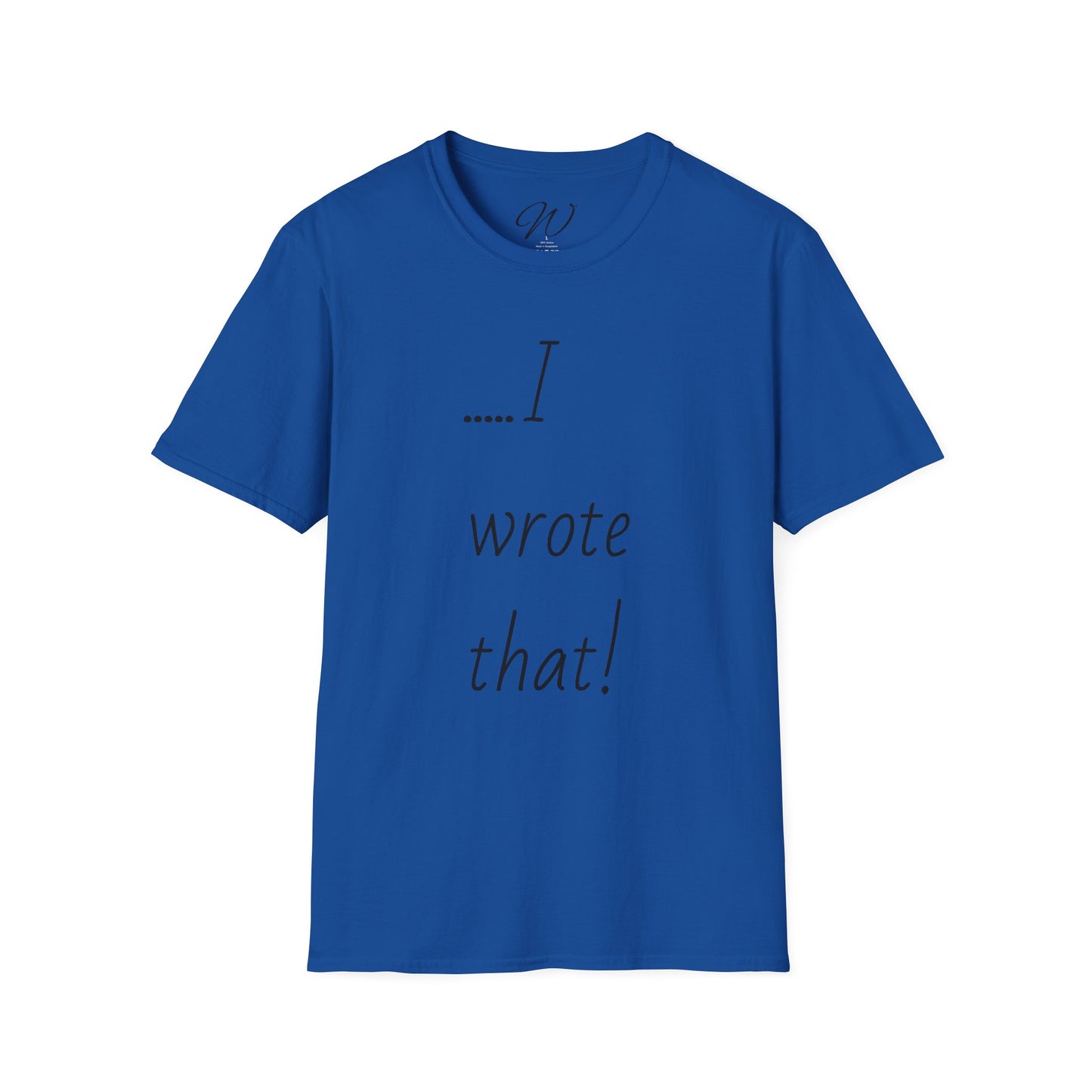 I Wrote That!” + “I Swear…!” Tee Double-Sided Witticker Classic