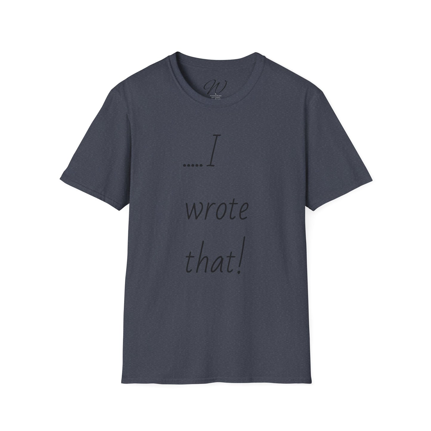 I Wrote That!” + “I Swear…!” Tee Double-Sided Witticker Classic