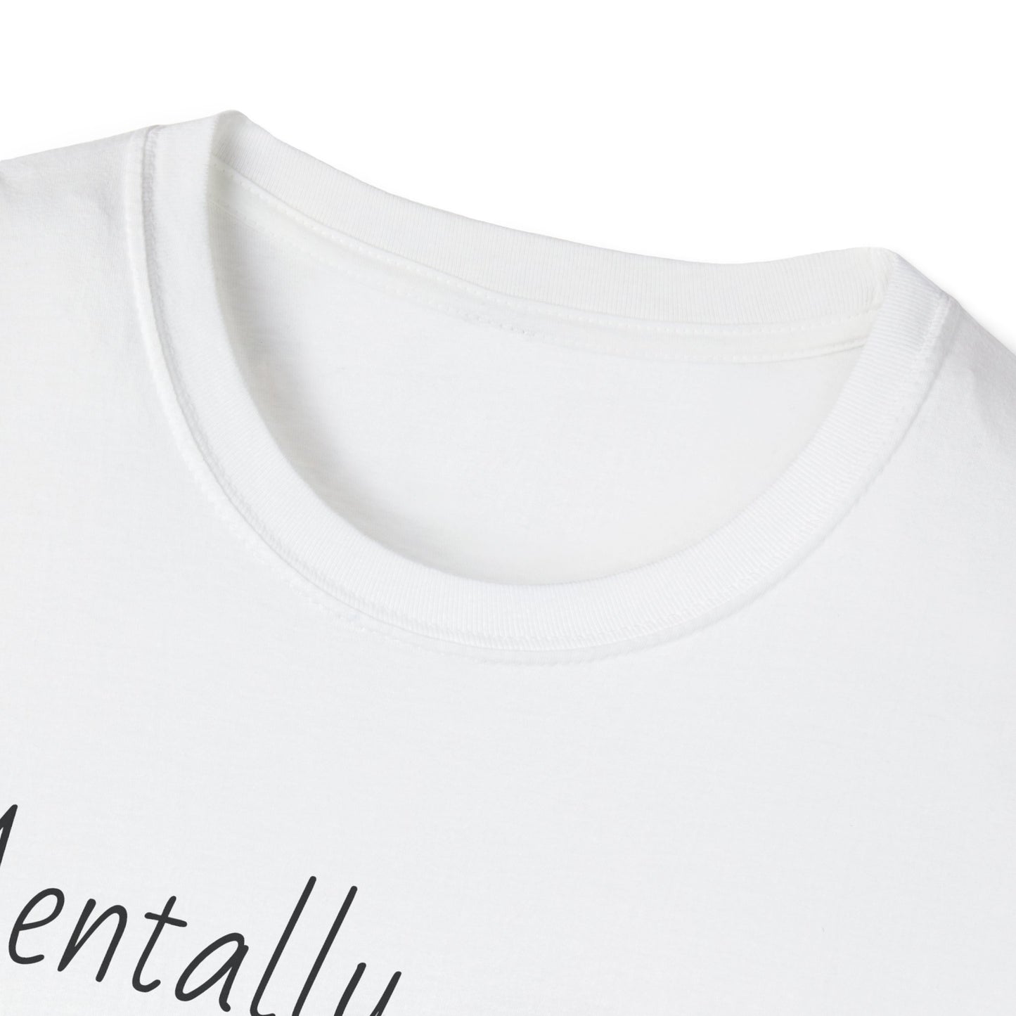 Mentally I’m in a Blanket Fort Tee
