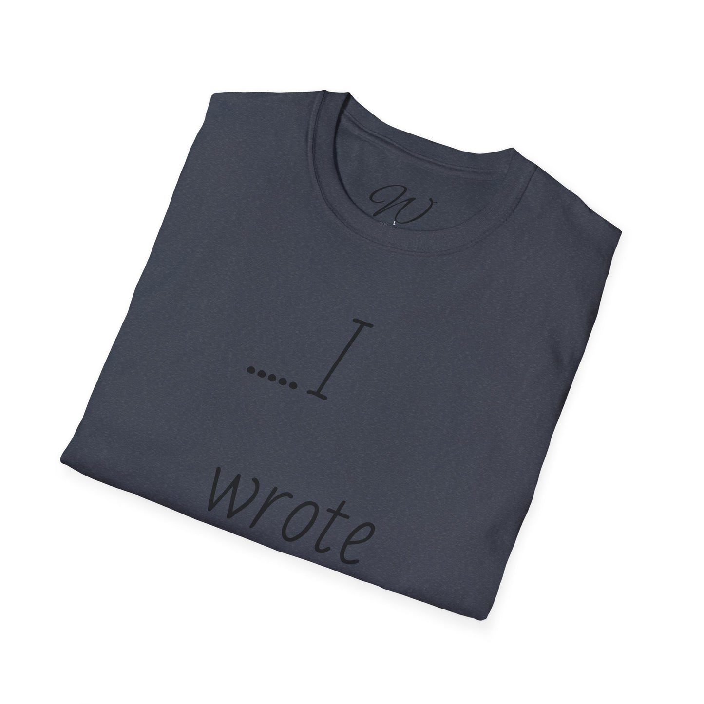 I Wrote That!” + “I Swear…!” Tee Double-Sided Witticker Classic
